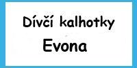 Dívčí kalhotky Evona